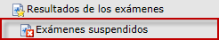 Exámenes suspendidos