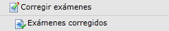 Exámenes corregidos